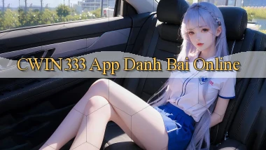 cwin333 app danh bai online