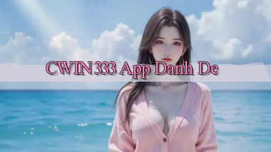 cwin333 app danh de