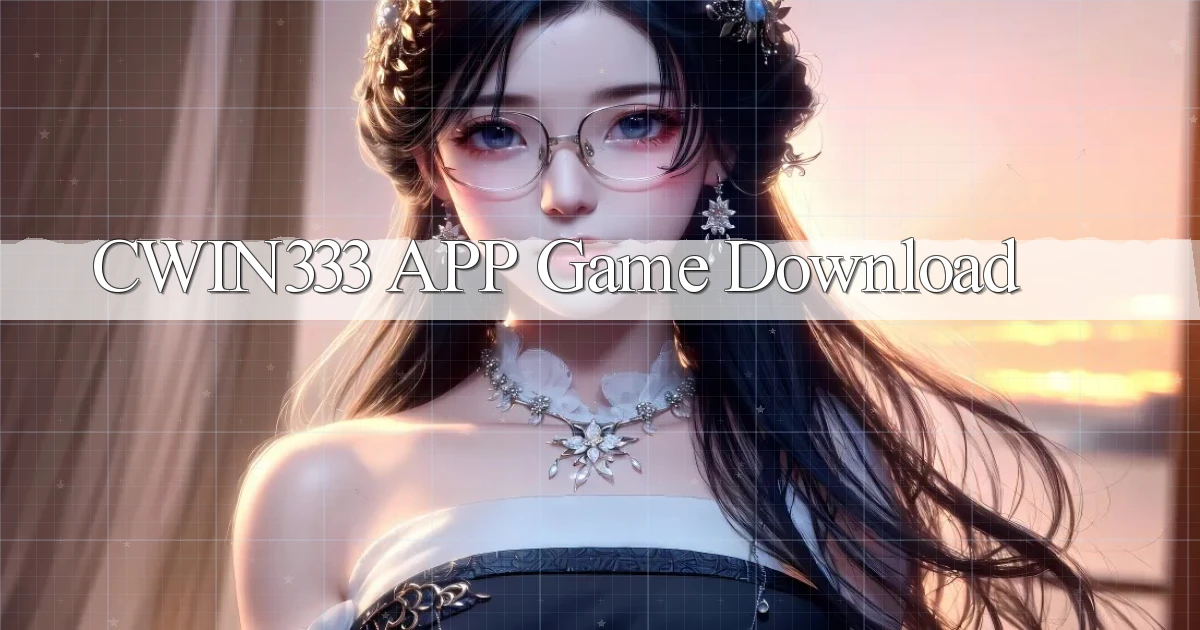 cwin333 APP game download