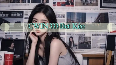cwin333 bet kèo