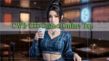 cwin333 casino online top