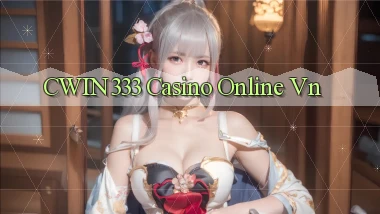 cwin333 casino online vn