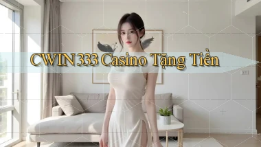 cwin333 casino tặng tiền