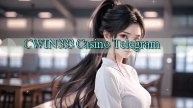 cwin333 casino telegram