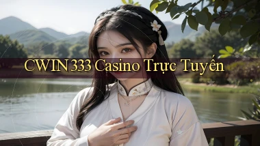 cwin333 casino trực tuyến