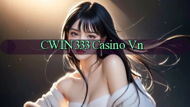 cwin333 casino vn