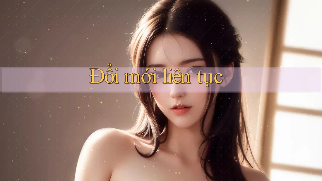 Đổi mới liên tục Đổi mới liên tục
