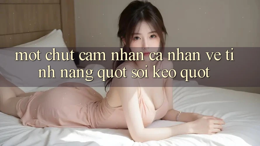 Một chút cảm nhận cá nhân về tính năng " Soi kèo"