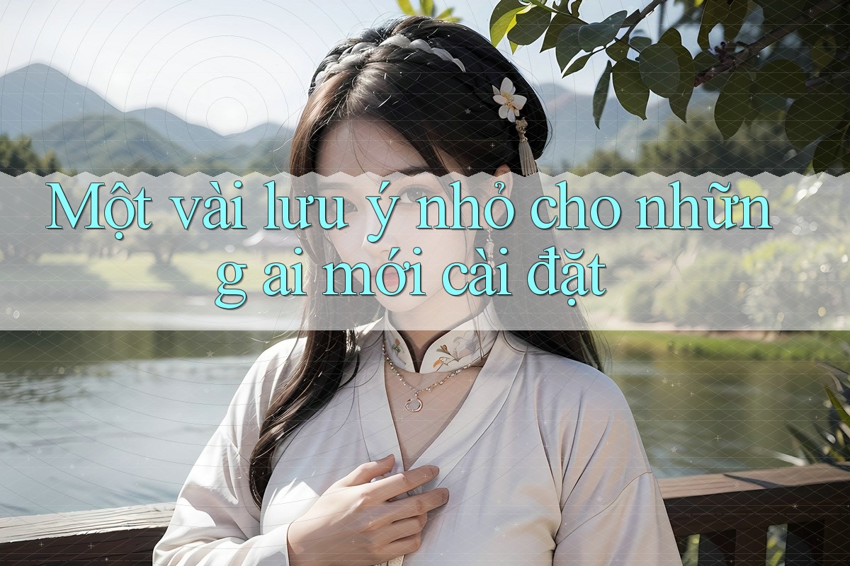 Một vài lưu ý nhỏ cho những ai mới cài đặt Một vài lưu ý nhỏ cho những ai mới cài đặt