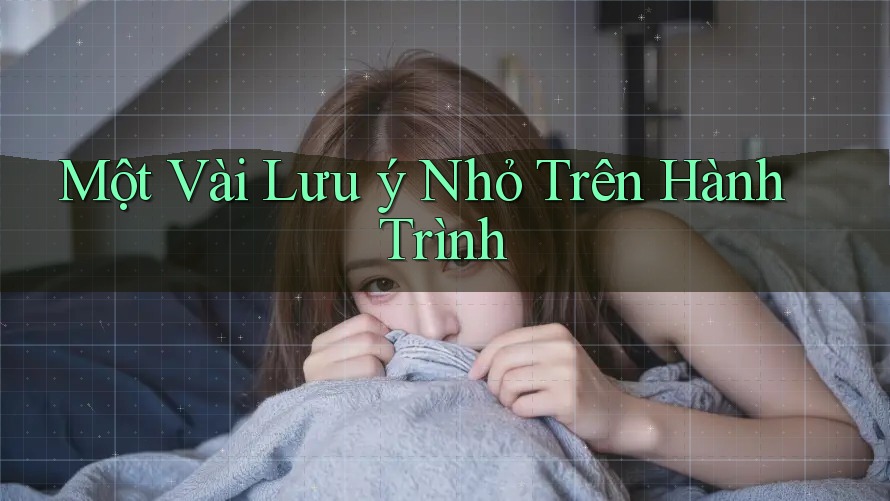 Một Vài Lưu ý Nhỏ Trên Hành Trình
